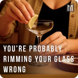 Bar Rimmer Mistakes Home Bartenders Make – How to Fix Them